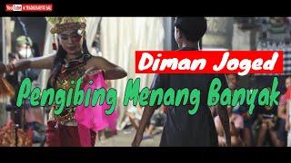 Diman Joged Pengibing menang banyak | JOGED SILANGJANA