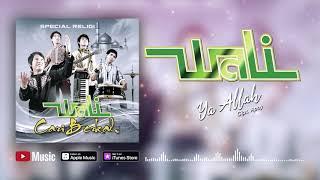 Wali - Ya Allah (Official Video Lyrics) #lirik