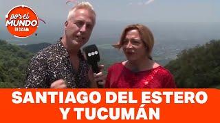 Programa 34 con Lizy en Santiago del Estero y Tucumán (20-12-2020) - Por el mundo en casa