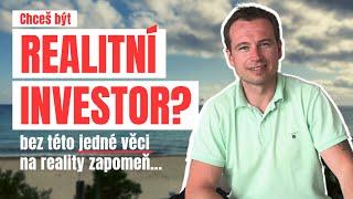 Jedna věc, bez které se nestaneš nikdy realitní investor