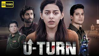 U Turn Full Movie 2023 | Alaya F, Priyanshu Painyuli, Aashim Gulati, Manu Rishi | Zee5 | Fact&Review