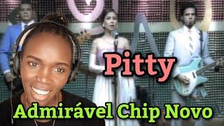 *Beautiful* African Girl Reacts To Pitty - Admirável Chip Novo (REACTION)