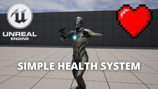 How to Make a Simple Health System in Unreal Engine 5