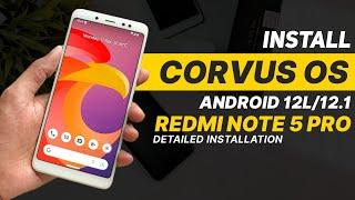 Install Corvus OS - Android 12L/12.1 - Redmi Note 5 Pro - Detailed Installation