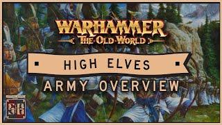 Old World Army Guide: High Elves Overview