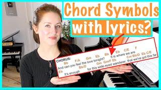 How to interpret and understand chord symbols with lyrics on the Piano