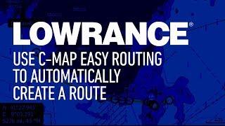 Use C-MAP Easy Routing to Automatically Create a Route | Lowrance