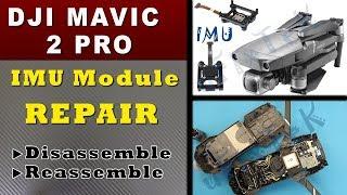 FIX / Repair IMU of DJI Mavic 2 Pro