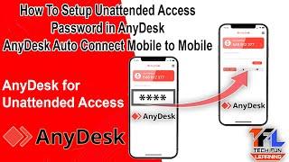 Mobile to Mobile AnyDesk Auto Connect || How To Setup Unattended Access Password in AnyDesk