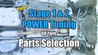 Part 1: GR Yaris Power Stages Parts Stage 1 & 2