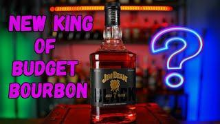 Budget Bourbon King?..... Jim Beam Black 7 year 90 Proof!......Best Whiskey?