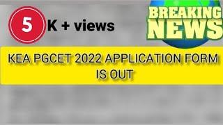 Kea PGCET 2022 application form is out