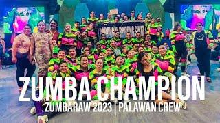 ZUMBA CHAMPION 2023 | PALAWAN CREW | SUBARAW 2023