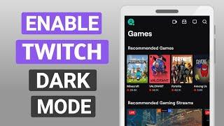 How to Turn On Dark Mode on Twitch (Mobile App)