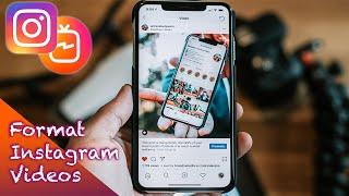 How To Really Format Videos For Instagram In 2020 | IGTV Tutorial