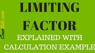 Limiting factor | Explained with Example