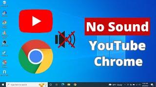 How to Fix No Sound on YouTube in Chrome