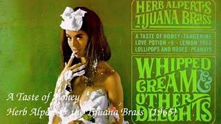 A taste of honey - Herb Alpert & the Tijuana Brass