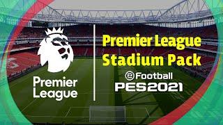 Premier League Stadium Pack PES 2021