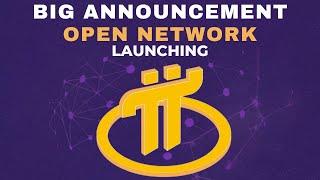 PI NETWORK OPEN MAINNET BIG ANNOUNCEMENT! |  Open Network Official Launch Date | Pi News Update 2025