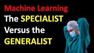 The Generalist Versus the Specialist