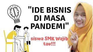 Ide Bisnis Saat Pandemi Corona yang Sayang untuk di Lewatkan (Tips Bisnis)