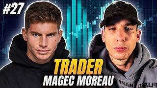 Worldca$t #27– Magec Moreau | Trading, Manipulación de mercado, El 3% es rentable, Juego psicológico