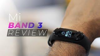 Mi Band 3 Review: 10x More Powerful than Mi Band 2!