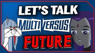 How to SAVE the Future of MultiVersus!