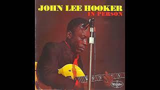 John Lee hooker - In Person (Full album)