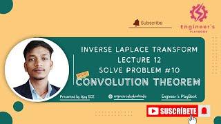 [L12] INVERSE LAPLACE TRANSFORM SOLVE PROBLEM #10 |ENGINEERING MATHEMATICS-III| CONVOLUTION THEOREM