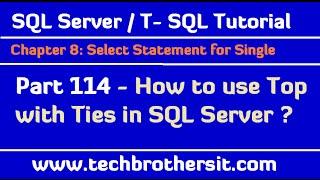 How to use Top with Ties in SQL Server - TSQL Tutorial Part 114