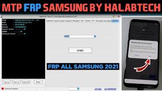 All Samsung Remove FRP One Click With MTP Mode Android 8/9/10/11 By HalabTech Tool 2021