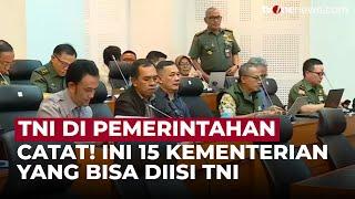 Ini Daftar 15 Kementerian/Lembaga yang Boleh Diisi Oleh TNI Aktif | OneNews Update