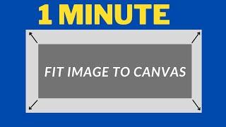 How to fit image to canvas automatically (fast tutorial) PHOTOSHOP