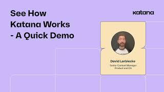 See How Katana Works - A Quick Demo