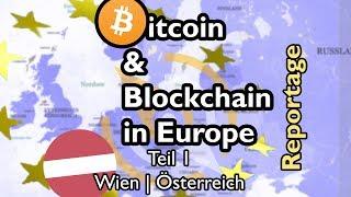 Reportage: Bitcoin in Europe - Teil 1 Wien | Vienna    /w english subtitles