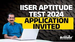 IISER Aptitude Test 2024 | Application Invited