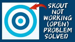 How To Solve Skout App Not Working/Not Open Problem|| Rsha26 Solutions