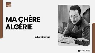 La guerre en Algérie | Albert Camus