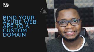 Bind your Azure Web App to a custom domain