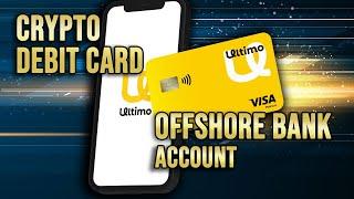 The Best Crypto Debit Card with Offshore Bank Account.