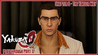 Yakuza 0 | Playthrough | Part 17 – Chapter 6: The Yakuza Way