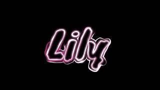 Lily edit audio