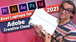 Best Laptop for Adobe Creative Cloud 2021