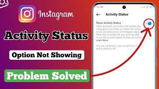 Instagram Show Activity status Not Showing | How to turn off Online on Instagram