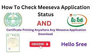 How To Check Meeseva Application Status || Certificate Printing Anywhere Any Meeseva Application