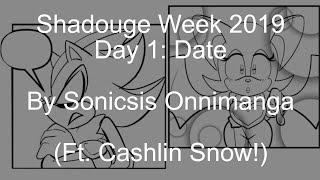 Shadouge Date by Sonicsis (Ft. Cashlin Snow!)