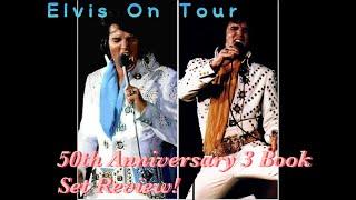 ELVIS ON TOUR!! 50th Anniversary 3 Book Set Review!