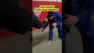 JOHN DANAHER Collar Drag Takedown #bjj #grappling #jiujitsu